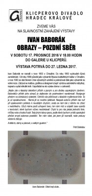 Vernisáž - Ivan Baborák: Obrazy - Pozdní sběr Vernisáž - Ivan Baborák: Obrazy - Pozdní sběr