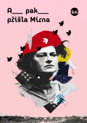 A pak přišla Mirna A pak přišla Mirna