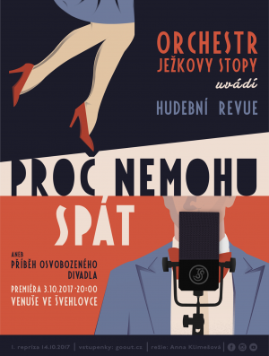 Proč nemohu spát aneb Příběh Osvobozeného divadla Proč nemohu spát aneb Příběh Osvobozeného divadla