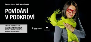 Povídání v Podkroví - Zuzana Kronerová Povídání v Podkroví - Zuzana Kronerová