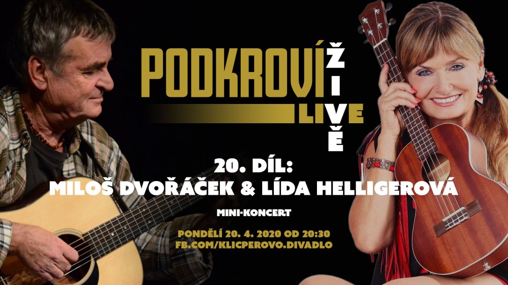 Podkroví Live (20) - Miloš Dvořáček & Lída Helligerová - minikoncert (záznam)