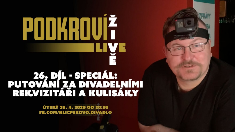 Podkroví Live (26) - Putování za divadelními rekvizitáři a kulisáky (záznam)