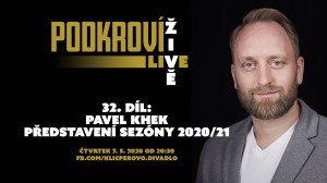 Podkroví Live (32) - Pavel Khek - Představení sezóny 2020/21