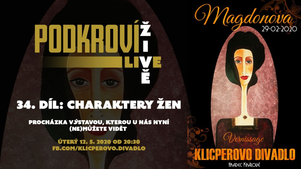 Podkroví Live (34) - Charaktery žen (záznam)